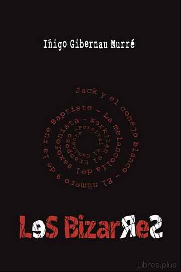 Descargar gratis ebook (I.B.D.) LES BIZARRES en epub