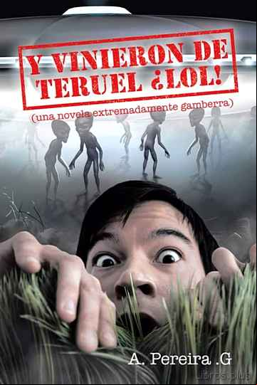 Descargar gratis ebook (I.B.D.) Y VINIERON DE TERUEL ¡LOL! en epub