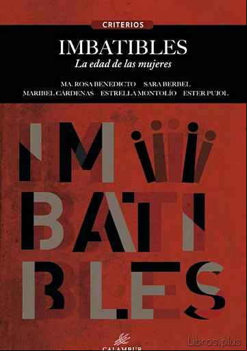 Descargar gratis ebook IMBATIBLES. LA EDAD DE LAS MUJERES en epub