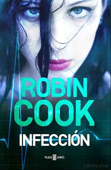 Descargar gratis ebook INFECCION en epub