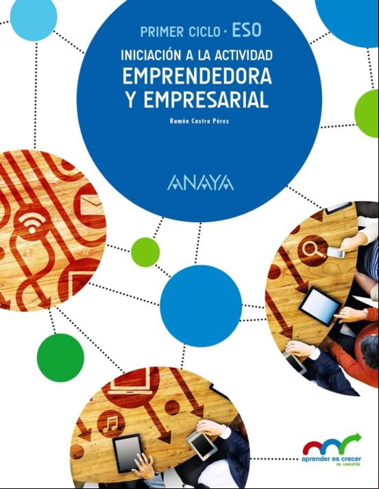 Descargar ebook INICIACIÓN A LA ACTIVIDAD EMPRENDEDORA Y EMPRESARIAL. 1º ESO CANARIAS / CASTILLA-LA MANCHA / CEUTA / EXTREMADURA / MADRID / MELILLA.