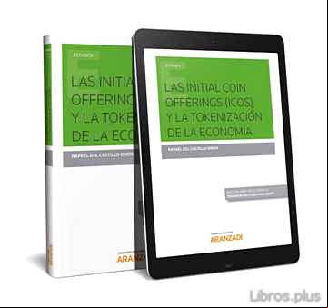 Descargar gratis ebook INITIAL COIN OFFERINGS (ICOS) Y LA TOKENIZACIÓN DE LA ECONOMÍA en epub