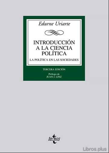 Descargar gratis ebook INTRODUCCION A LA CIENCIA POLITICA: LA POLITICA EN LAS SOCIEDADES (3ª ED.) en epub