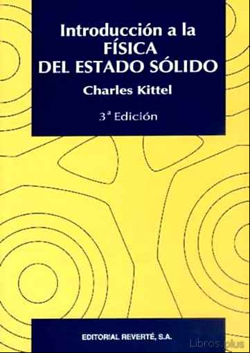 Descargar gratis ebook INTRODUCCION A LA FISICA DEL ESTADO SOLIDO (3ª ED.) en epub