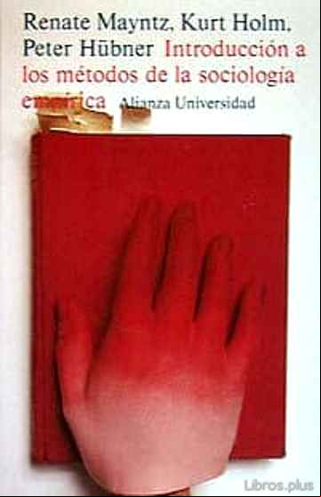 Descargar gratis ebook INTRODUCCION A LOS METODOS DE LA SOCIOLOGIA EMPIRICA (7ª ED.) en epub