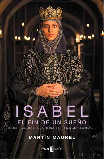 Descargar gratis ebook ISABEL: EL FIN DE UN SUEÑO en epub