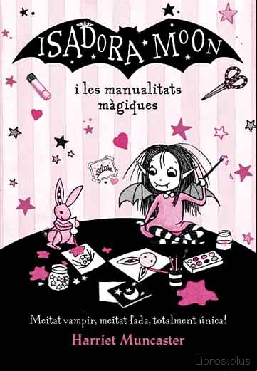 Descargar gratis ebook ISADORA MOON I LES MANUALITATS MAGIQUES (LA ISADORA MOON) en epub