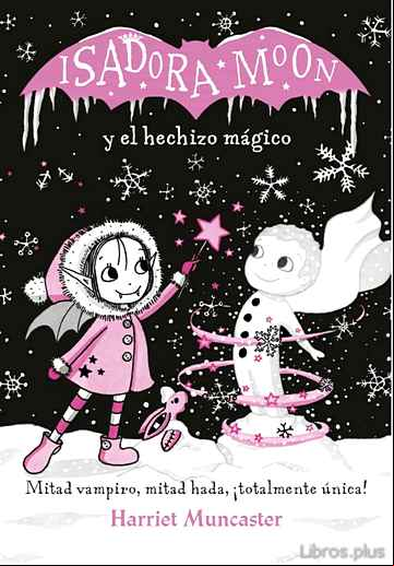 Descargar gratis ebook ISADORA MOON Y EL HECHIZO MAGICO (ISADORA MOON 10) en epub