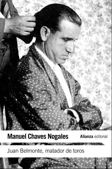 Descargar libro JUAN BELMONTE, MATADOR DE TOROS: SU VIDA Y SUS HAZAÑAS