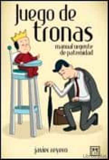 Descargar ebook JUEGO DE TRONAS: MANUAL URGENTE DE PATERNIDAD
