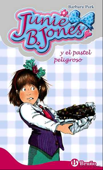 Descargar gratis ebook JUNIE B. JONES Y EL PASTEL PELIGROSO en epub