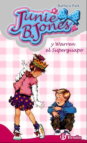Descargar gratis ebook JUNIE B. JONES Y WARREN EL SUPERGUAPO en epub