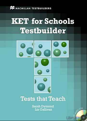 Descargar gratis ebook KET FOR SCHOOLS TESTBUILDER STUDENT S BOOK + CD en epub