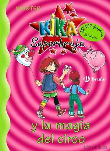 Descargar ebook KIKA SUPERBRUJA Y LA MAGIA DEL CIRCO
