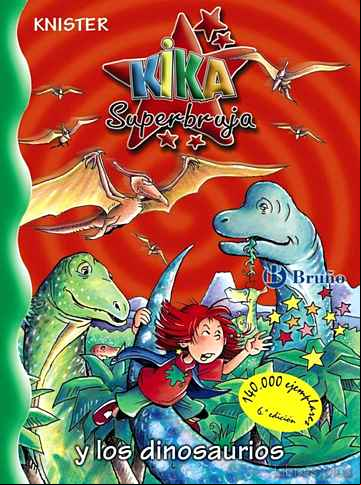 Descargar ebook KIKA SUPERBRUJA Y LOS DINOSAURIOS (Nº 16)