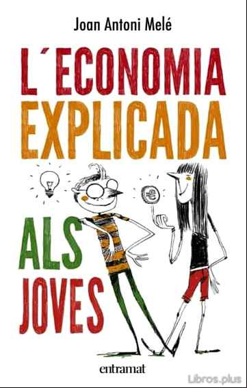 Descargar gratis ebook L ECONOMIA EXPLICADA ALS JOVES en epub