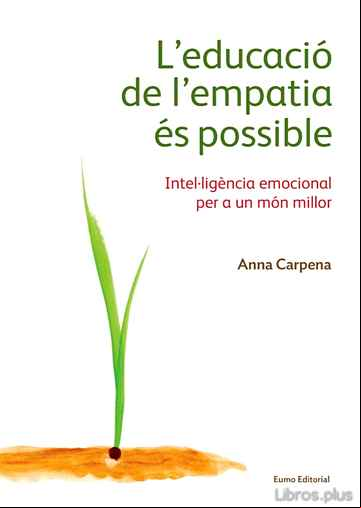 Descargar ebook L EDUCACIÓ DE L EMPATIA ÉS POSSIBLE en epub
