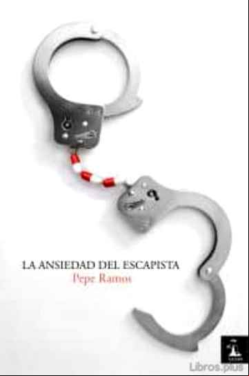 Descargar gratis ebook LA ANSIEDAD DEL ESCAPISTA en epub