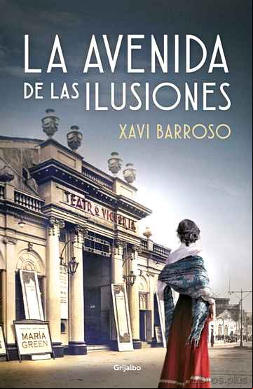 Descargar gratis ebook LA AVENIDA DE LAS ILUSIONES en epub