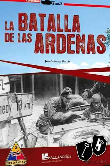 Descargar gratis ebook LA BATALLA DE LAS ARDENAS en epub