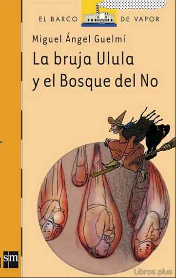 Descargar ebook LA BRUJA ULULA Y EL BOSQUE DEL NO