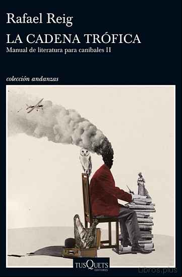 Descargar ebook LA CADENA TROFICA: MANUAL DE LITERATURA PARA CANIBALES II