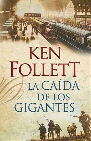 Descargar gratis ebook LA CAIDA DE LOS GIGANTES en epub