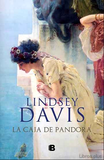 Descargar gratis ebook LA CAJA DE PANDORA (UN CASO DE FLAVIA ALBIA, INVESTIGADORA ROMANA 6) en epub