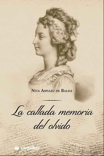 Descargar gratis ebook LA CALLADA MEMORIA DEL OLVIDO en epub