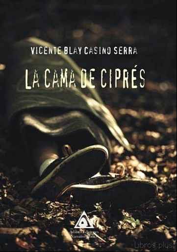 Descargar gratis ebook LA CAMA DE CIPRES en epub