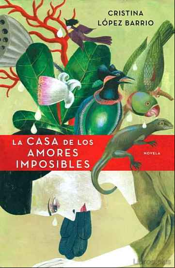 Descargar ebook LA CASA DE LOS AMORES IMPOSIBLES