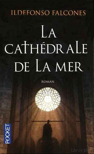 Descargar gratis ebook LA CATHEDRALE DE LA MER en epub