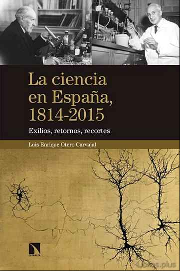 Descargar gratis ebook LA CIENCIA EN ESPAÑA, 1814-2015 en epub