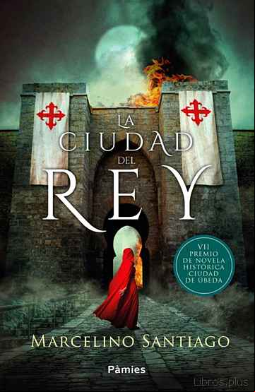 Descargar gratis ebook LA CIUDAD DEL REY en epub