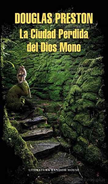Descargar gratis ebook LA CIUDAD PERDIDA DEL DIOS MONO en epub