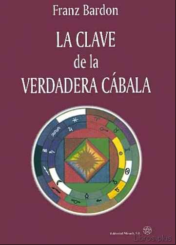 Descargar ebook LA CLAVE DE LA VERDADERA CABALA