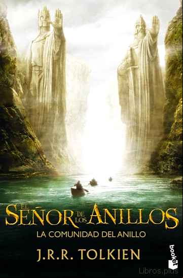 Descargar ebook LA COMUNIDAD DEL ANILLO (TRILOGIA EL SEÑOR DE LOS ANILLOS 1)