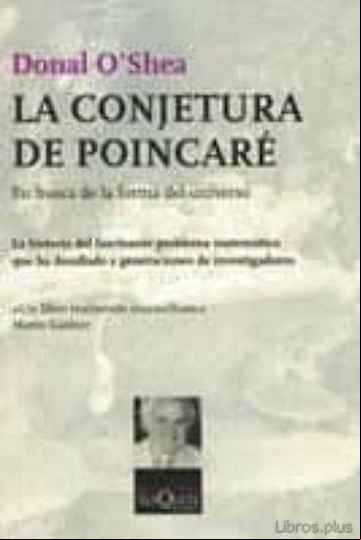 Descargar gratis ebook LA CONJETURA DE POINCARE: EN BUSCA DE LA FORMA DEL UNIVERSO en epub
