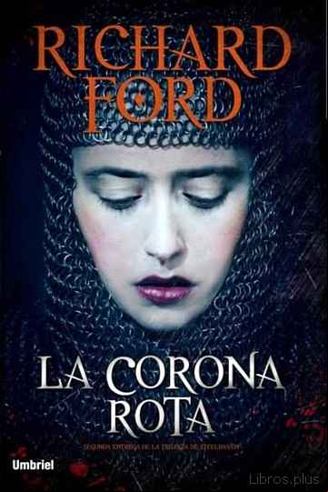 Descargar gratis ebook LA CORONA ROTA en epub