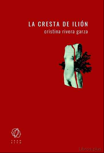 Descargar gratis ebook LA CRESTA DE ILIÓN en epub
