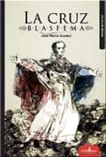 Descargar gratis ebook LA CRUZ BLASFEMA en epub