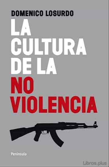 Descargar gratis ebook LA CULTURA DE LA NO VIOLENCIA en epub