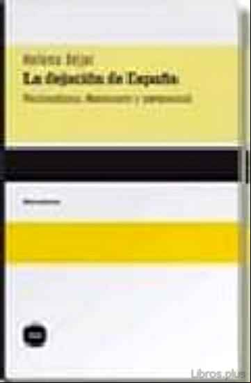 Descargar gratis ebook LA DEJACION DE ESPAÑA en epub