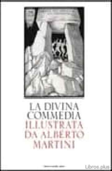 Descargar gratis ebook LA DIVINA COMMEDIA ILLUSTRATA DA ALBERTO MARTINI en epub