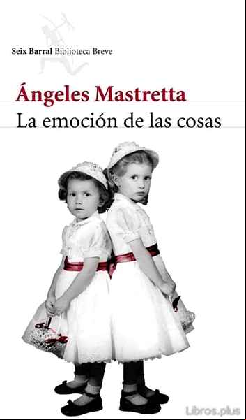Descargar ebook LA EMOCION DE LAS COSAS