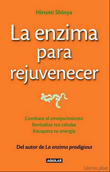 Descargar gratis ebook LA ENZIMA PARA REJUVENECER en epub