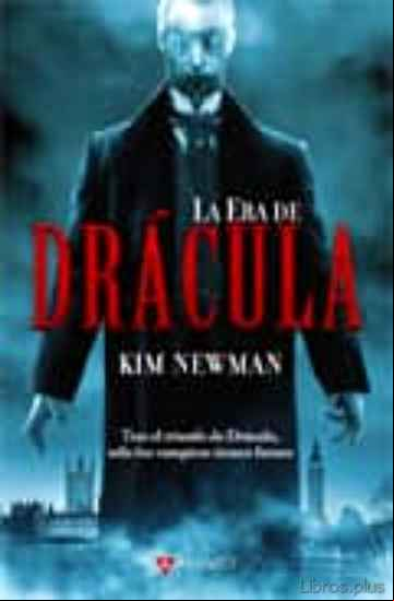 Descargar gratis ebook LA ERA DE DRACULA en epub