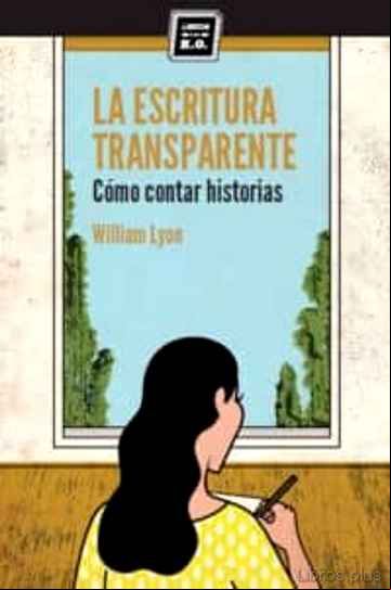 Descargar gratis ebook LA ESCRITURA TRANSPARENTE en epub
