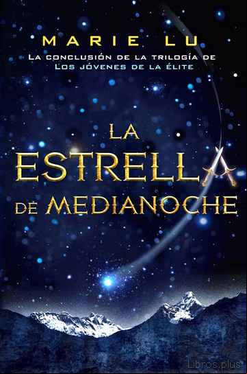 Descargar gratis ebook LA ESTRELLA DE MEDIANOCHE (LOS JÓVENES DE LA ÉLITE, 3) en epub