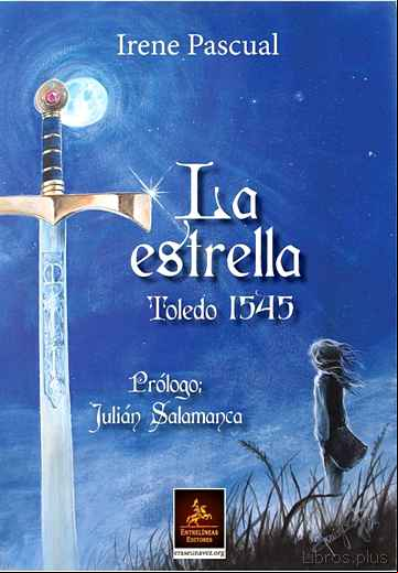 Descargar gratis ebook LA ESTRELLA: TOLEDO 1545 en epub